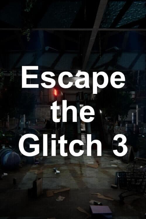 Escape the Glitch 3 cover art