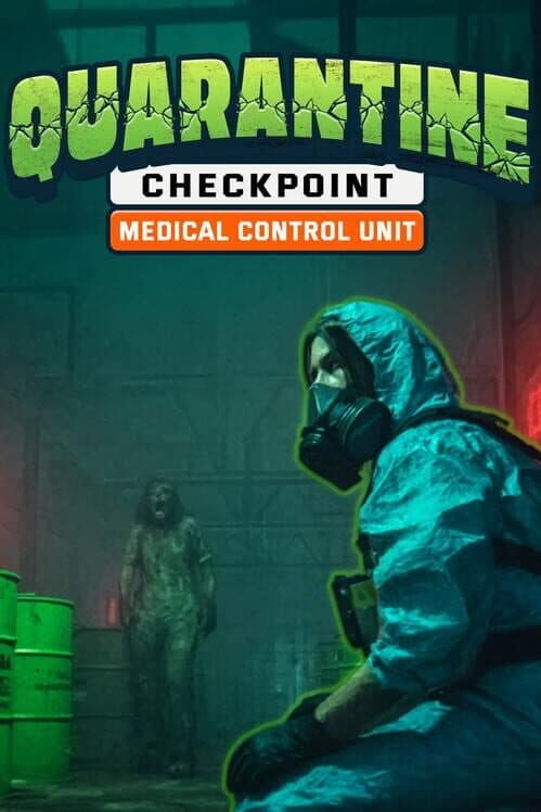 Quarantine Checkpoint: Medical Control Unit cover art