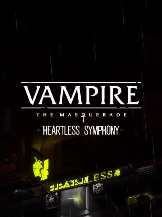 Vampire: The Masquerade - Heartless Symphony cover art