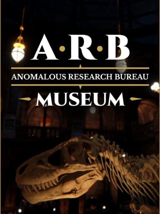 ARB: Anomalous Research Bureau - Museum cover art