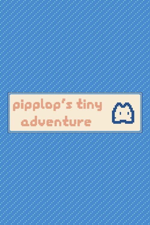 Pipplop's Tiny Adventure cover art