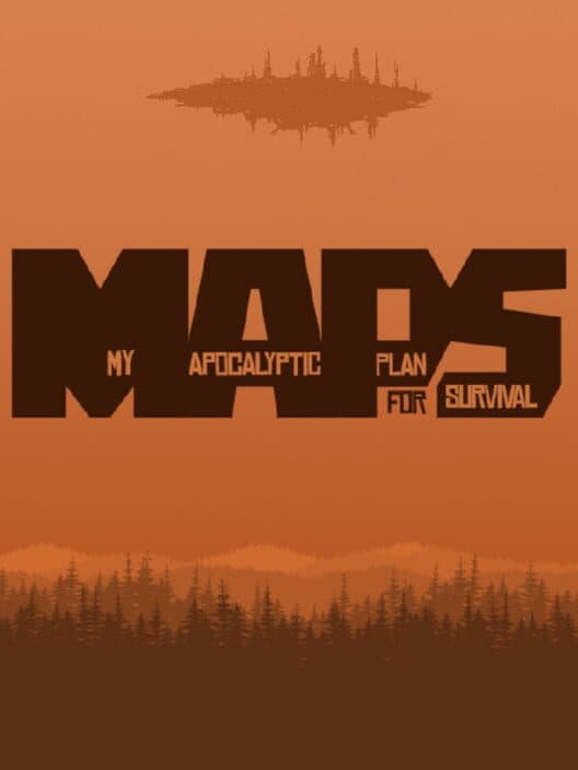MAPS (My Apocalyptic Plan for Survival) cover art