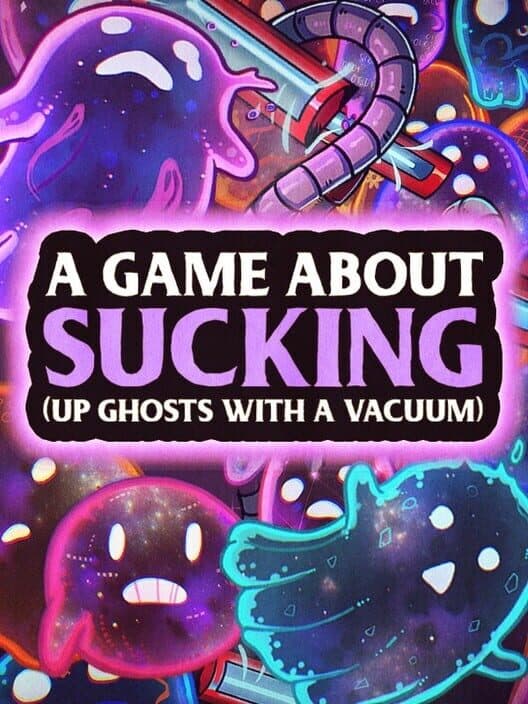A Game About Sucking (Up Ghosts With a Vacuum) cover art