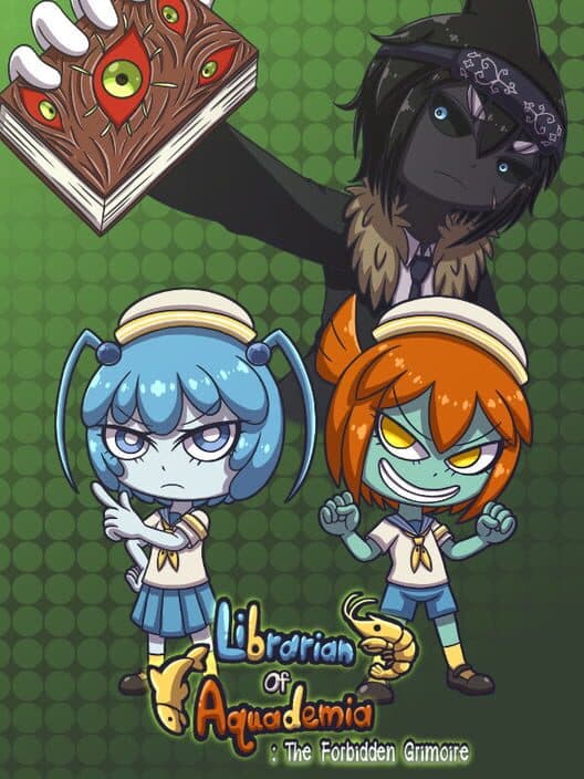Librarian of Aquademia: The Forbidden Grimoire cover art
