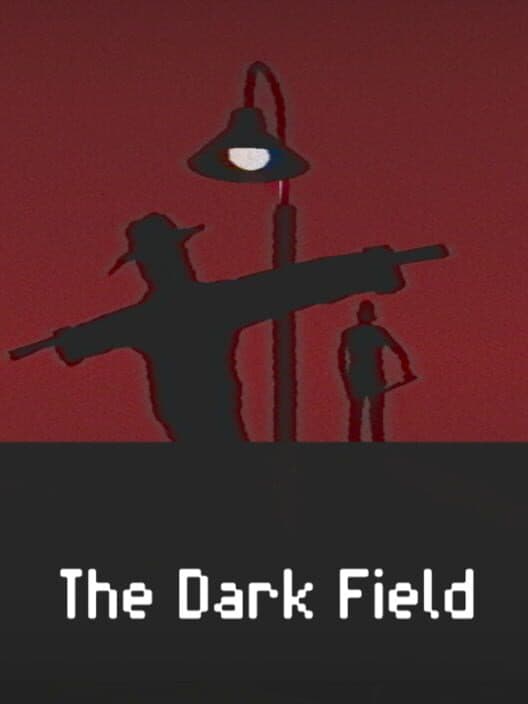 The Dark Field cover art