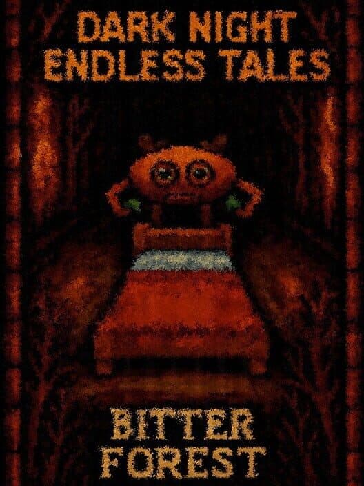 Dark Night Endless Tales: Bitter Forest cover art