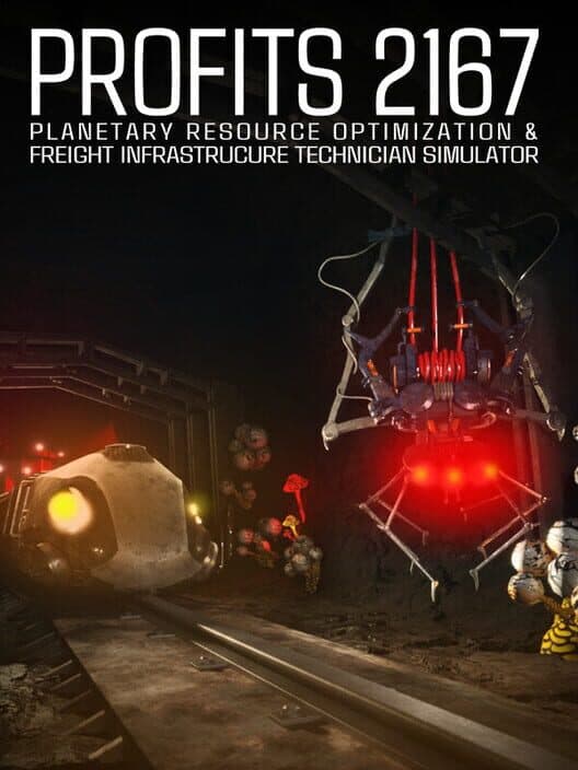 PROFITS 2167: Planetary Resource Optimization & Freight Infrastructure Technician Simulator cover art