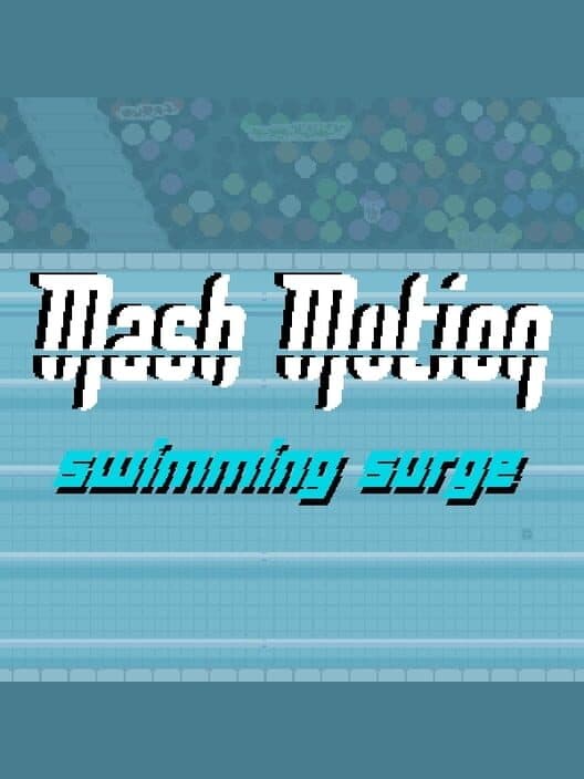 Mash Motion: Swimming Surge cover art
