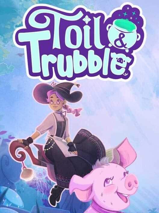 Toil & Trubble cover art