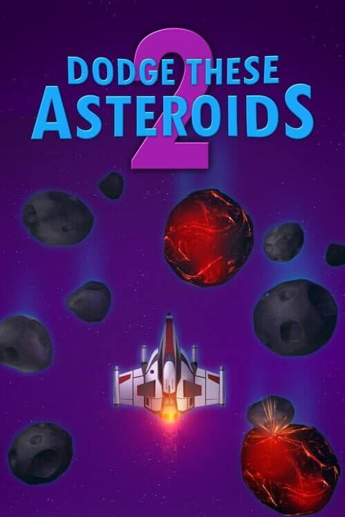 Dodge These Asteroids 2 cover art