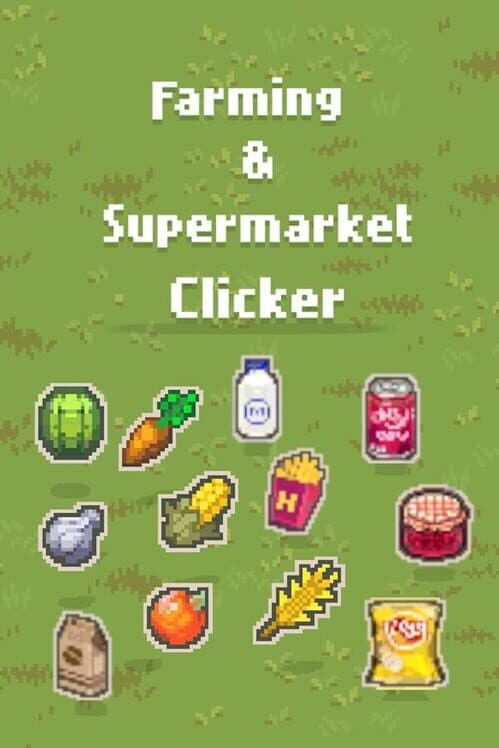 Farming & Supermarket: Clicker cover art