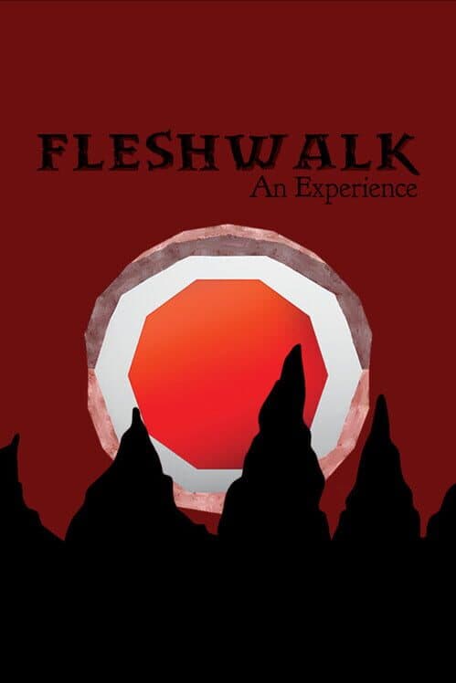Fleshwalk: An Experience cover art