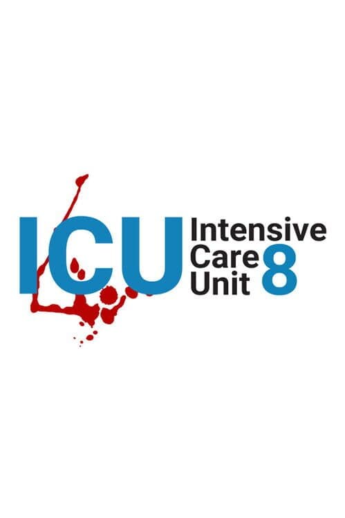 ICU: Intensive Care Unit 8 cover art