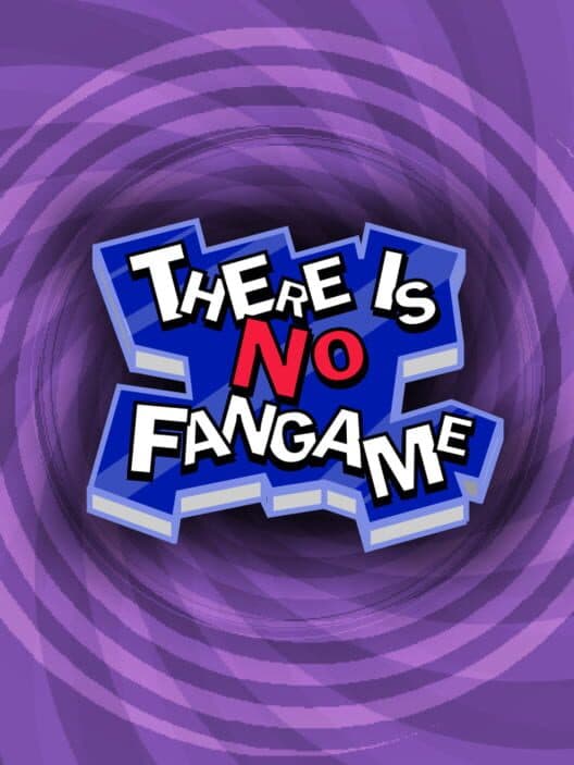 There Is No Fangame cover art