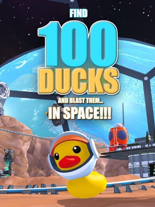 Find 100 Ducks and Blast Them...in Space!!! cover art