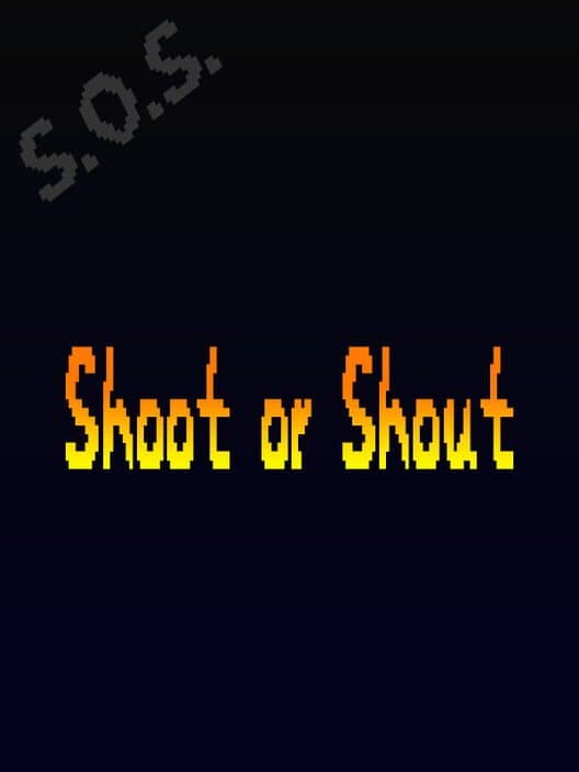 Shoot or Shout cover art