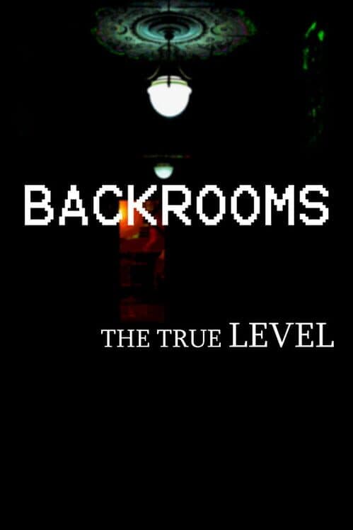 Backrooms: The True Level cover art