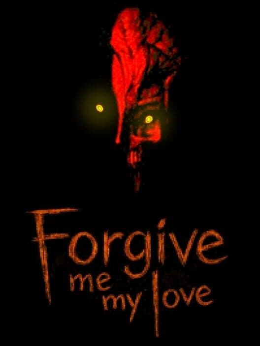 Forgive Me My Love cover art