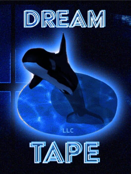Dream Tape LLC cover art