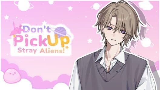 Don't Pick Up Stray Aliens cover art