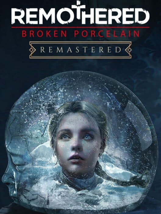 Remothered: Broken Porcelain Remastered cover art