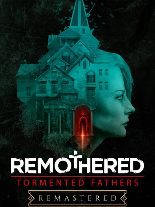 Remothered: Tormented Fathers Remastered cover art