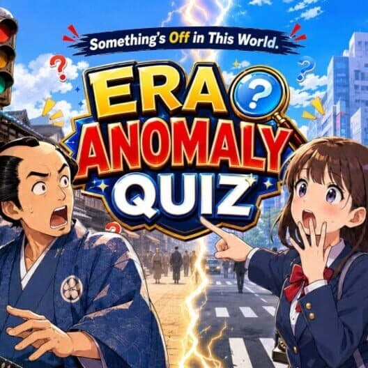 Something's Off in This World: Era Anomaly Quiz cover art