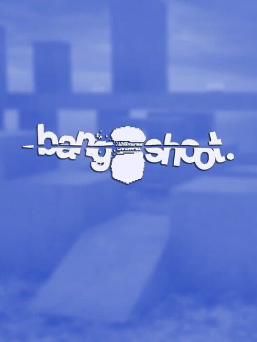 Bang Shoot. cover art