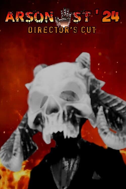 Arsonist '24 Director's Cut cover art