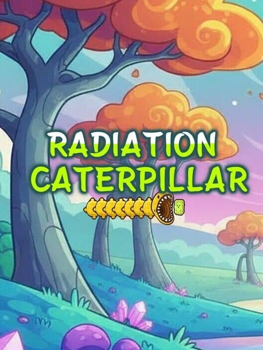 Radiation Caterpillar cover art
