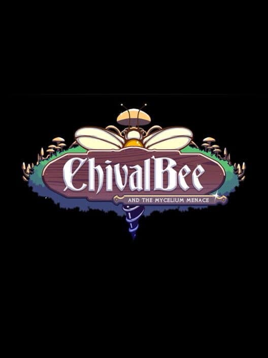 ChivalBee and the Mycelium Menace cover art