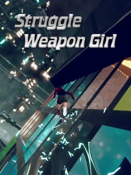 Struggle Weapon Girl cover art