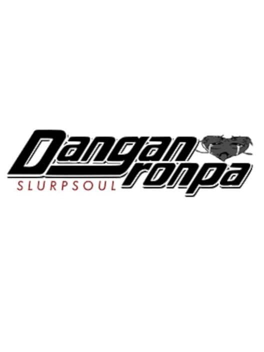 Danganronpa: Slurpsoul cover art