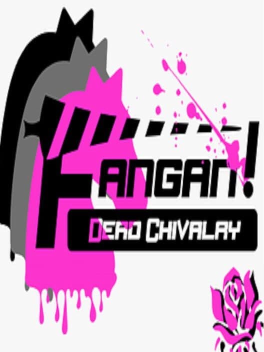 Fangan! Dead Chivalry cover art