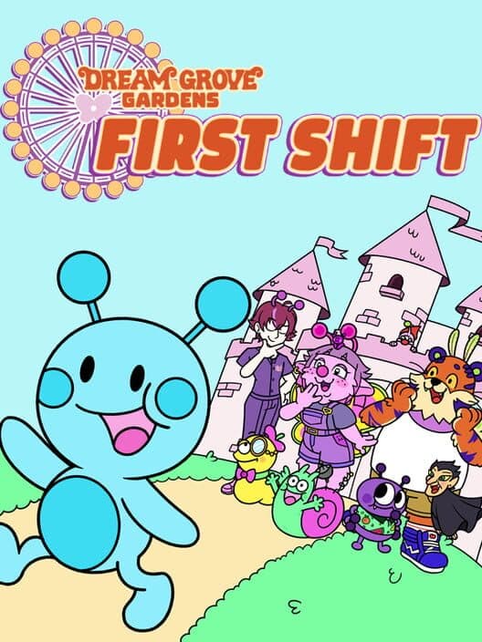 Dream Grove Gardens: First Shift cover art