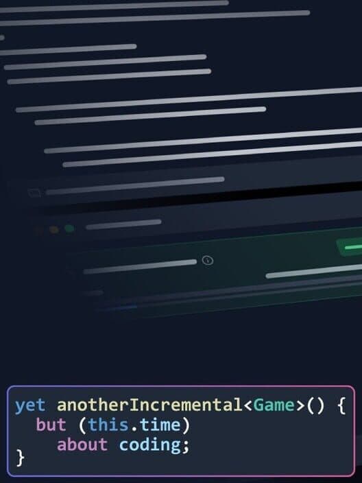 Yet Another Incremental Game (But This Time About Coding) cover art
