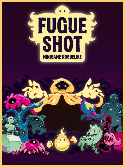 Fugue Shot: Minigame Roguelike cover art