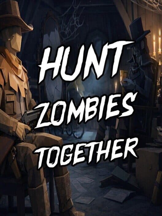 Hunt Zombies Together cover art