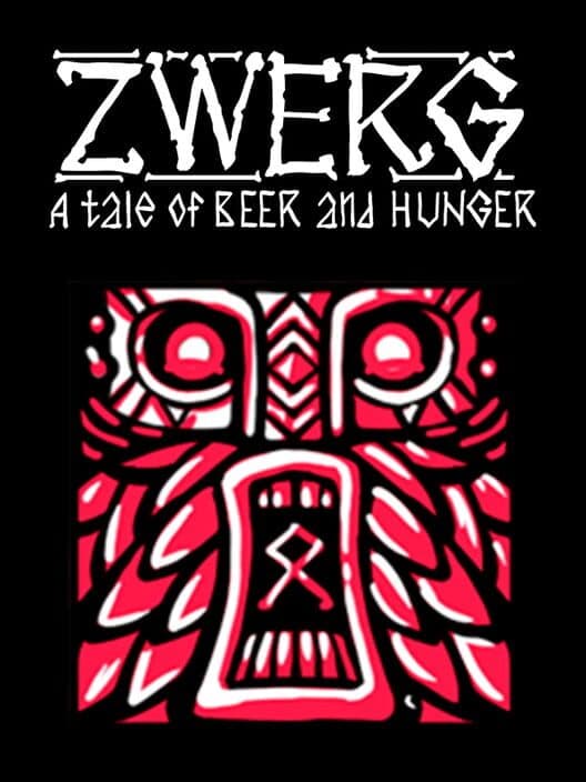 Zwerg: A Tale of Beer and Hunger cover art
