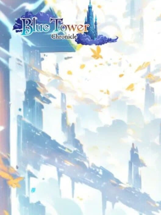 Blue Tower Chronicle cover art