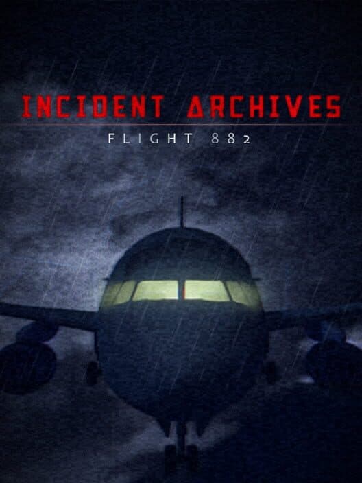 Incident Archives: Flight 882 cover art