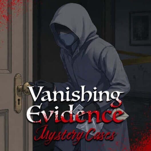 Vanishing Evidence: Mystery Cases cover art