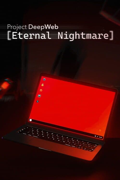 Project DeepWeb: Eternal Nightmare cover art