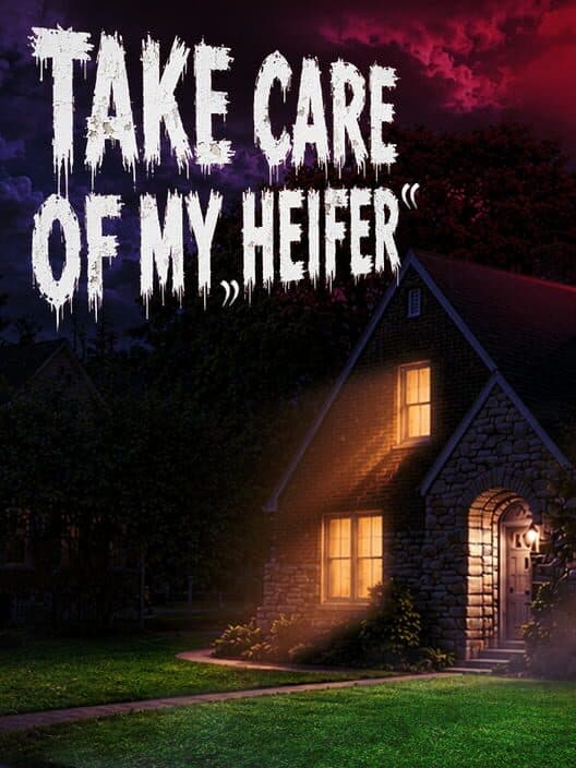 Take Care of My Heifer cover art