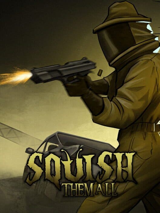 Squish Them All cover art