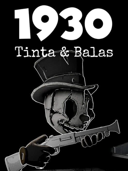 1930: Ink & Bullets cover art