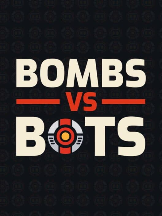 Bombs vs Bots cover art