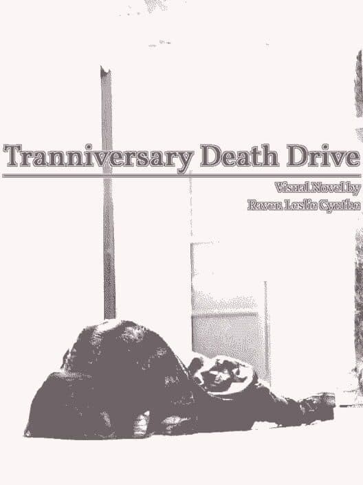 Tranniversary Death Drive cover art