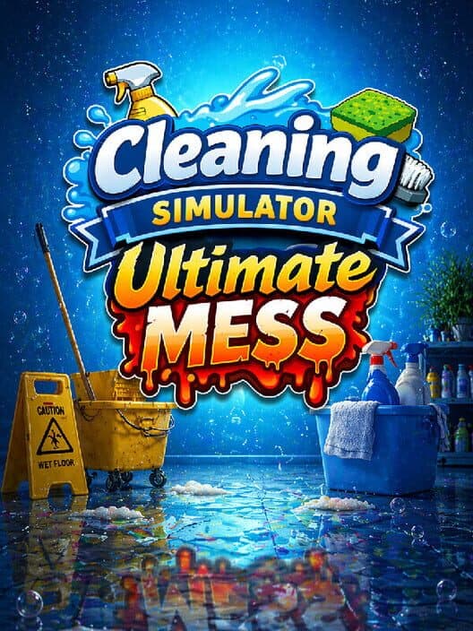 Cleaning Simulator: Ultimate Mess cover art