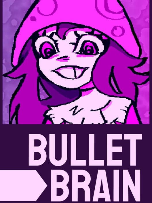 Bullet Brain cover art